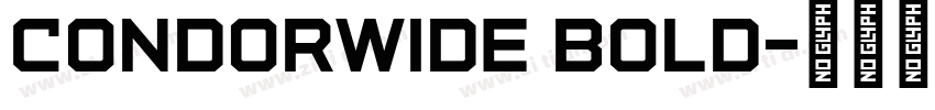 CondorWide Bold字体转换